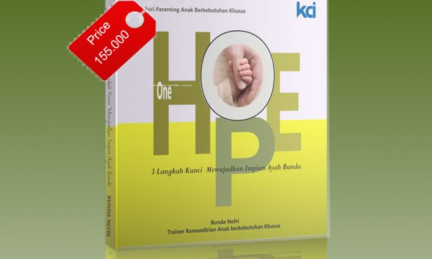 One Hope, 3 Langkah Kunci Mewujudkan Impian Ayah dan Ibu